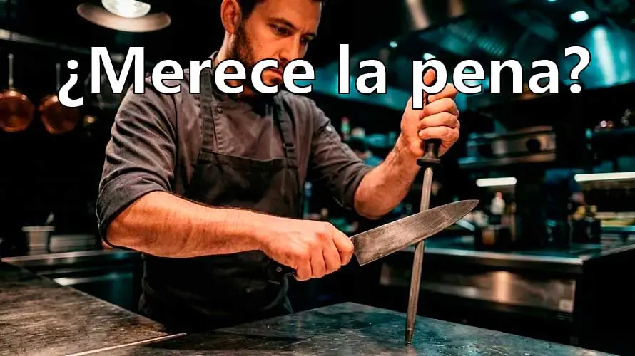 Merece la pena una chaira para afilar?