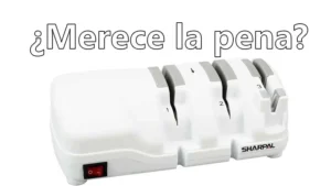 ¿Merece la pena un afilador eléctrico?